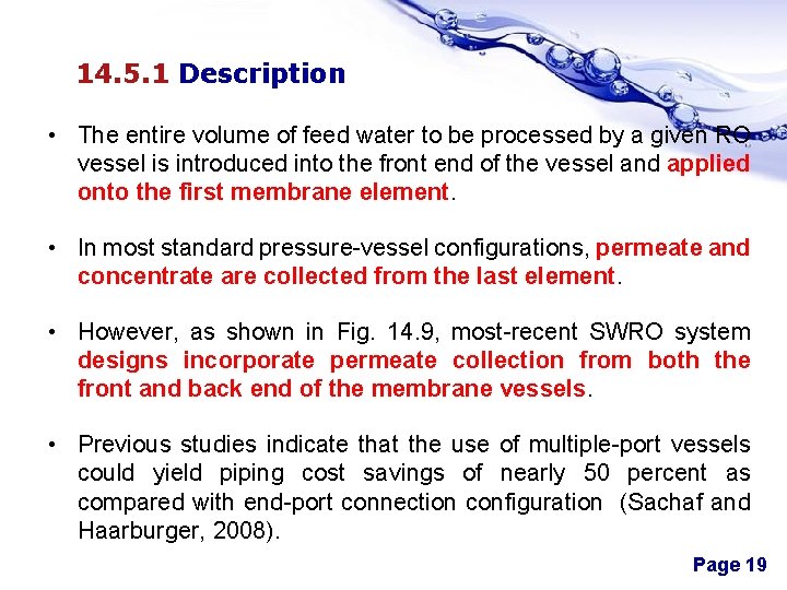 14. 5. 1 Description • The entire volume of feed water to be processed