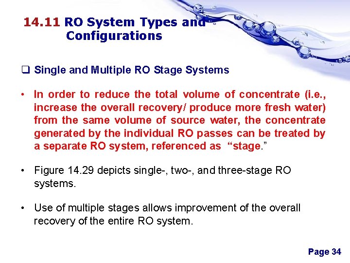 14. 11 RO System Types and Configurations q Single and Multiple RO Stage Systems