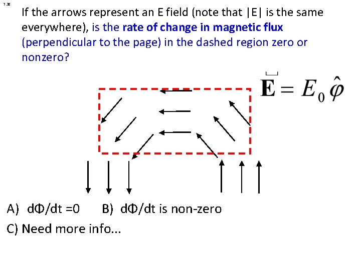 7. 38 If the arrows represent an E field (note that |E| is the 7. 38 If the arrows represent an E field (note that |E| is the