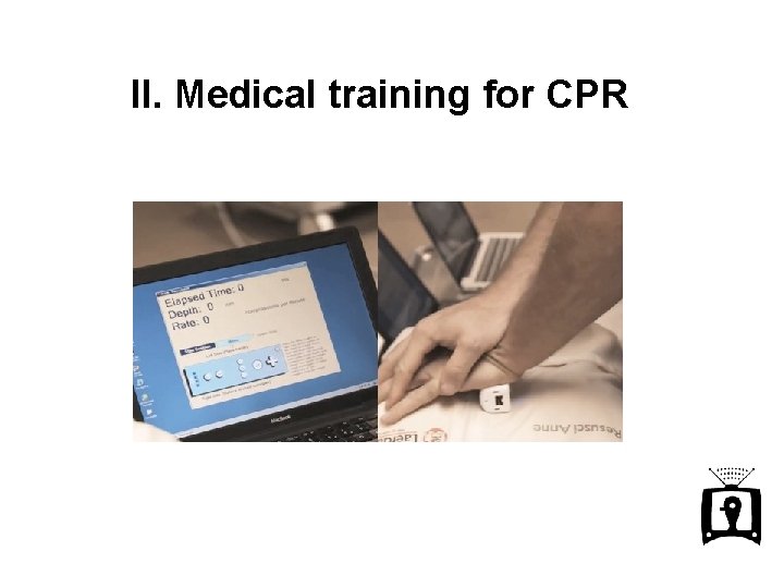 II. Medical training for CPR 