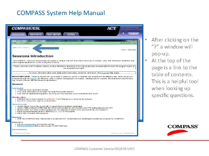 COMPASS System Help Manual • After clicking on the “? ” a window will