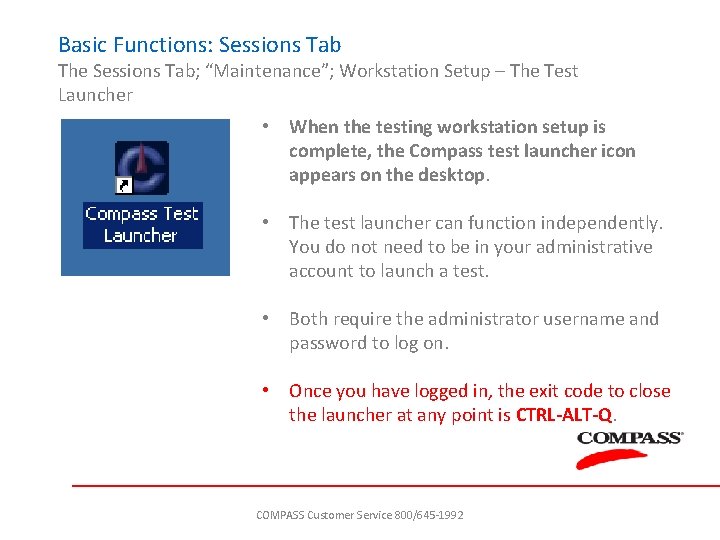 Basic Functions: Sessions Tab The Sessions Tab; “Maintenance”; Workstation Setup – The Test Launcher