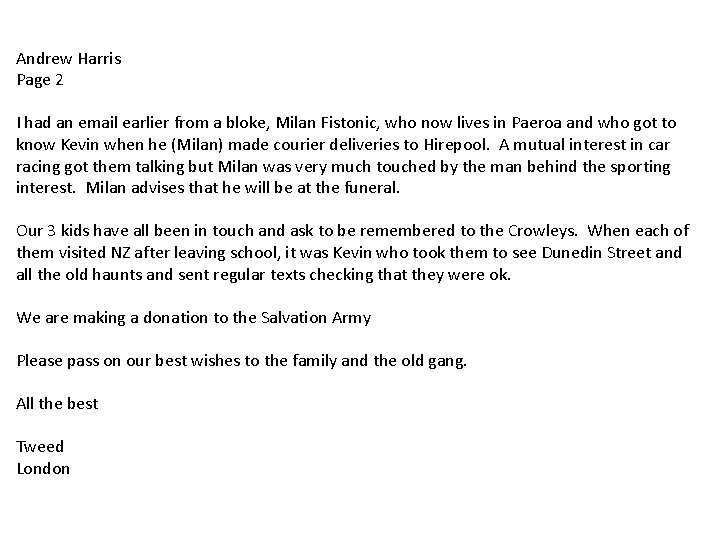 Andrew Harris Page 2 I had an email earlier from a bloke, Milan Fistonic,