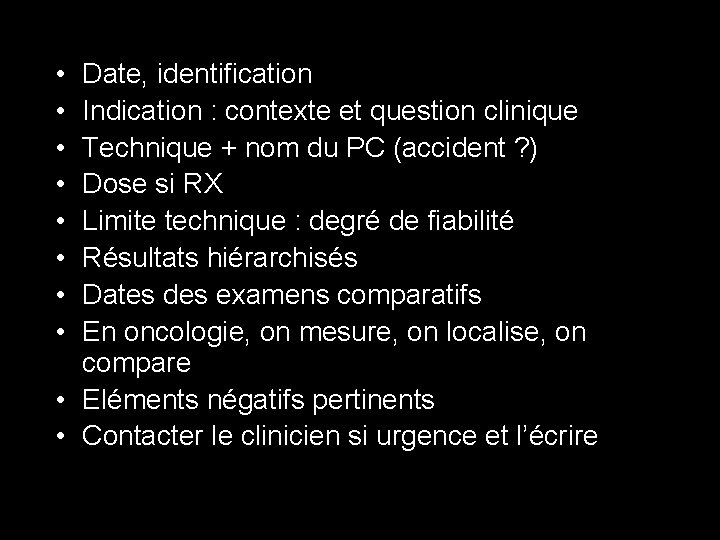 Le fond Date, identification Indication : contexte et question clinique Technique + nom du Le fond Date, identification Indication : contexte et question clinique Technique + nom du