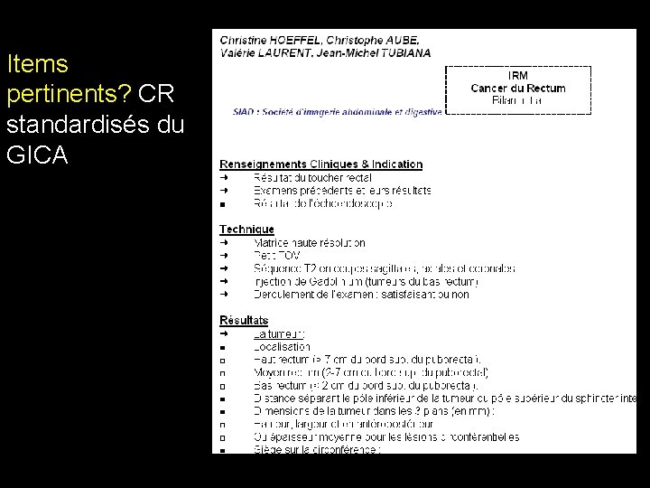 Items pertinents? CR standardisés du GICA Items pertinents? CR standardisés du GICA