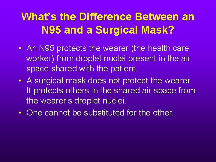 What’s the Difference Between an N 95 and a Surgical Mask? • An N