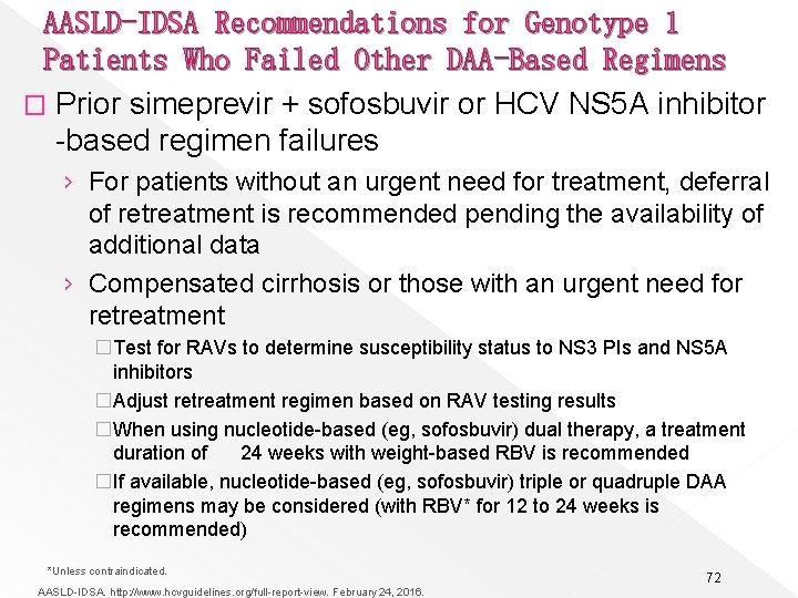 AASLD-IDSA Recommendations for Genotype 1 Patients Who Failed Other DAA-Based Regimens � Prior simeprevir