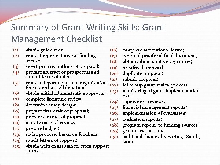 Summary of Grant Writing Skills: Grant Management Checklist obtain guidelines; (16) contact representative at Summary of Grant Writing Skills: Grant Management Checklist obtain guidelines; (16) contact representative at