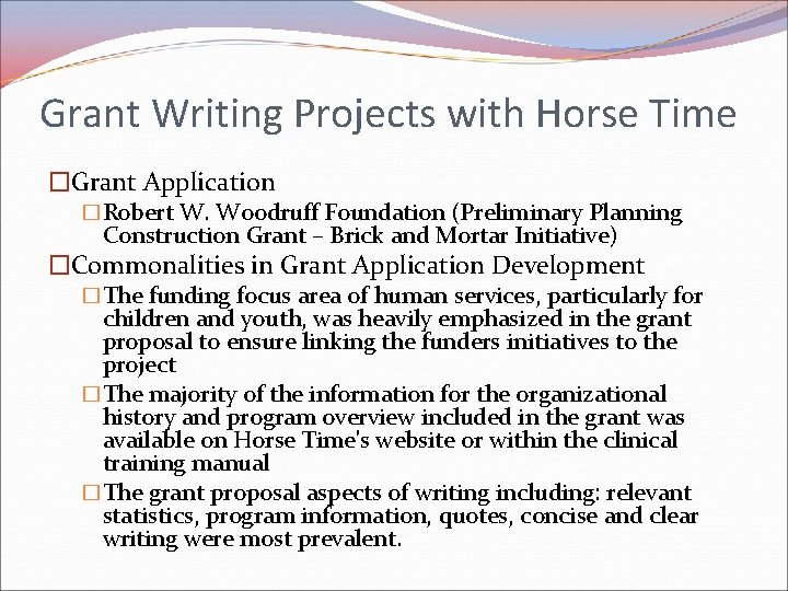 Grant Writing Projects with Horse Time �Grant Application �Robert W. Woodruff Foundation (Preliminary Planning Grant Writing Projects with Horse Time �Grant Application �Robert W. Woodruff Foundation (Preliminary Planning