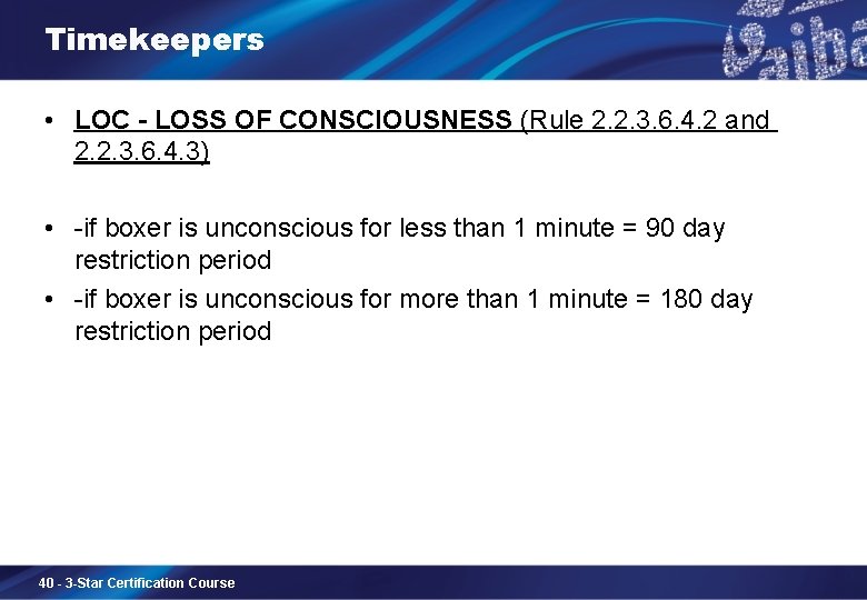 Timekeepers • LOC - LOSS OF CONSCIOUSNESS (Rule 2. 2. 3. 6. 4. 2