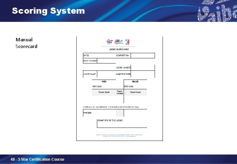 Scoring System Manual Scorecard 48 - 3 -Star Certification Course 