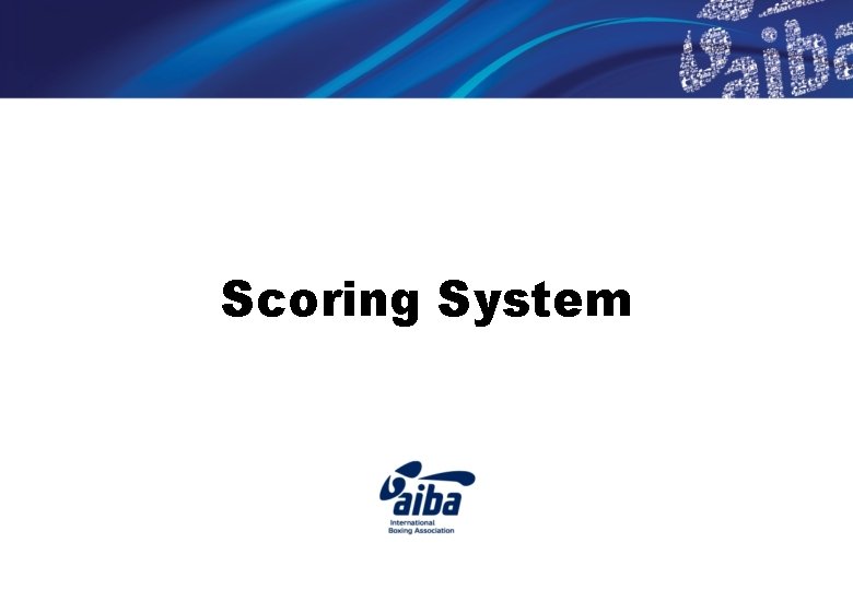 Scoring System 