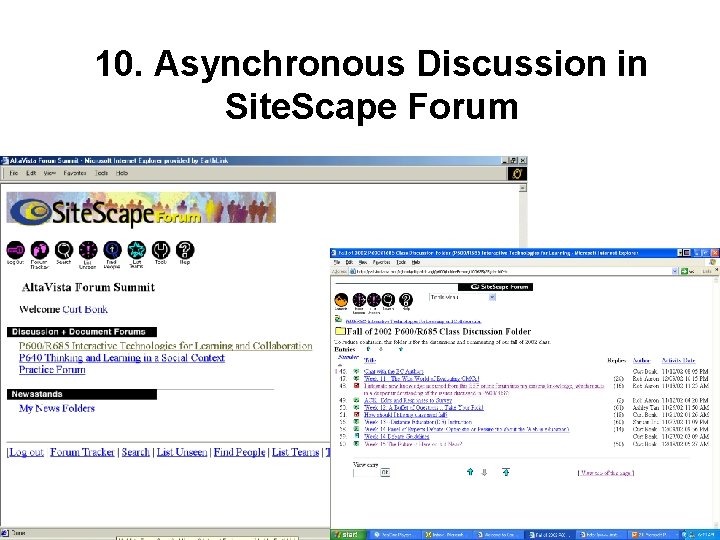 10. Asynchronous Discussion in Site. Scape Forum 