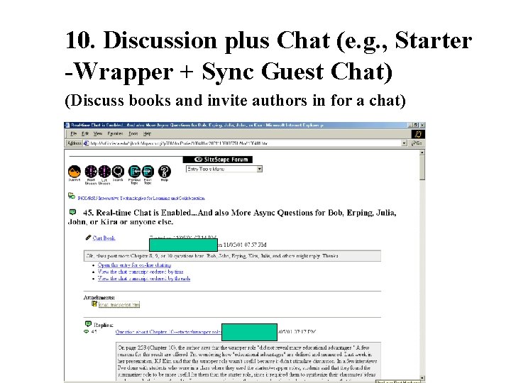 10. Discussion plus Chat (e. g. , Starter -Wrapper + Sync Guest Chat) (Discuss