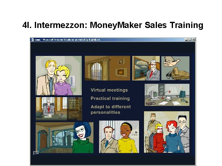 4 I. Intermezzon: Money. Maker Sales Training 