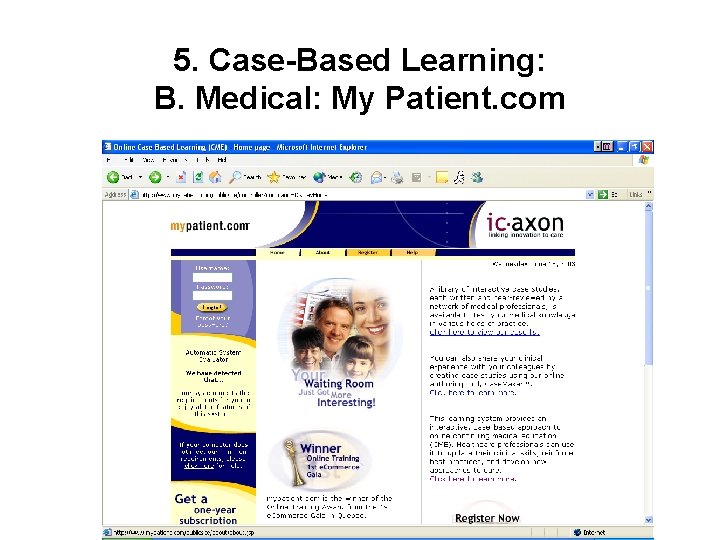 5. Case-Based Learning: B. Medical: My Patient. com 