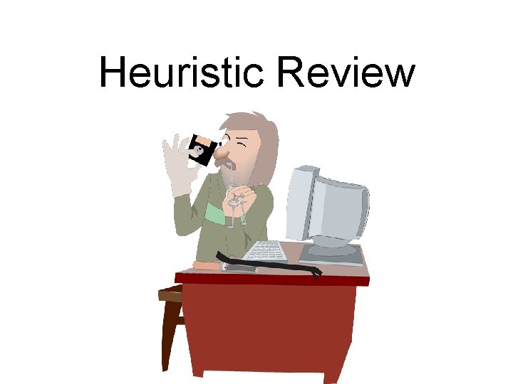 Heuristic Review 