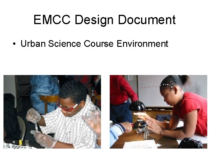 EMCC Design Document • Urban Science Course Environment 