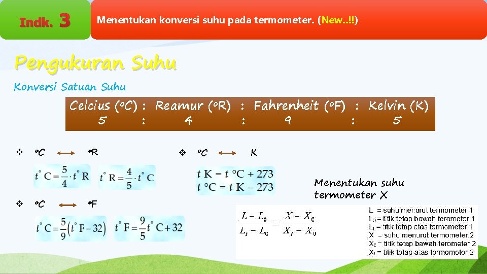 Indk. 3 Menentukan konversi suhu pada termometer. (New. . !!) Pengukuran Suhu Konversi Satuan