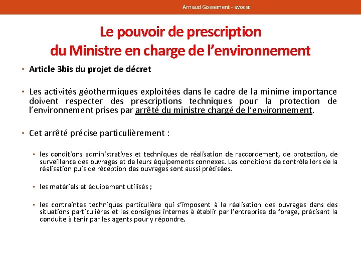 Arnaud Gossement - avocat Le pouvoir de prescription du Ministre en charge de l’environnement