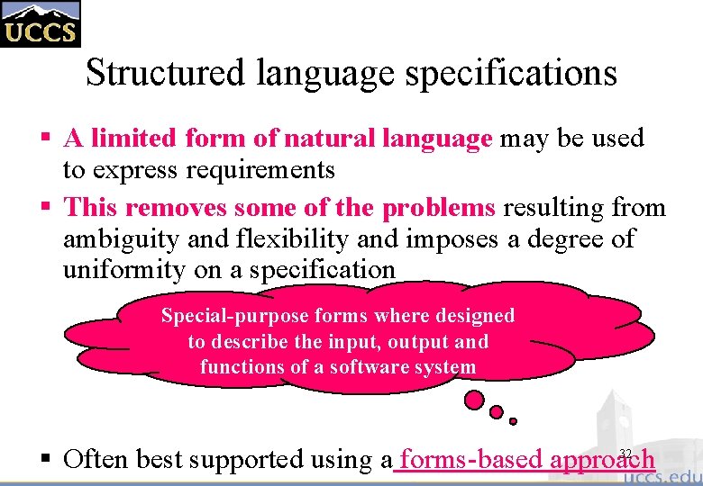 Structured language specifications § A limited form of natural language may be used to