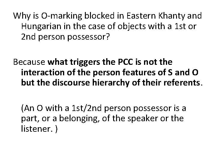 Why is O-marking blocked in Eastern Khanty and Hungarian in the case of objects