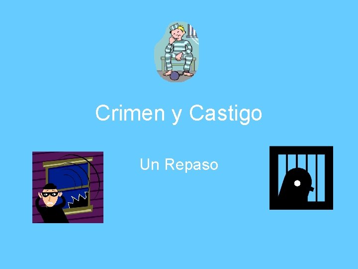 Crimen y Castigo Un Repaso 