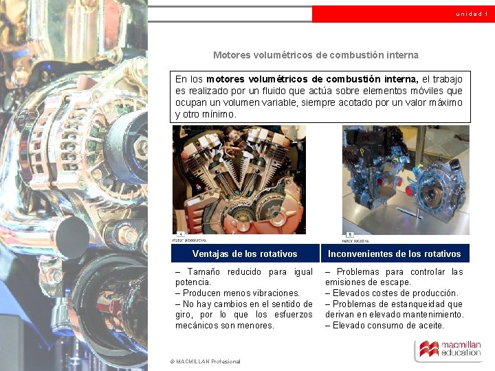 unidad 1 Motores volumétricos de combustión interna En los motores volumétricos de combustión interna,