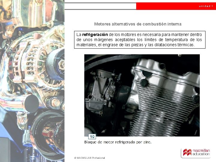 unidad 1 Motores alternativos de combustión interna La refrigeración de los motores es necesaria