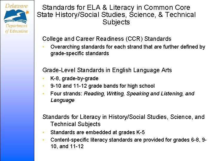 Standards for ELA & Literacy in Common Core State History/Social Studies, Science, & Technical