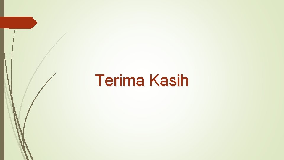 Terima Kasih 