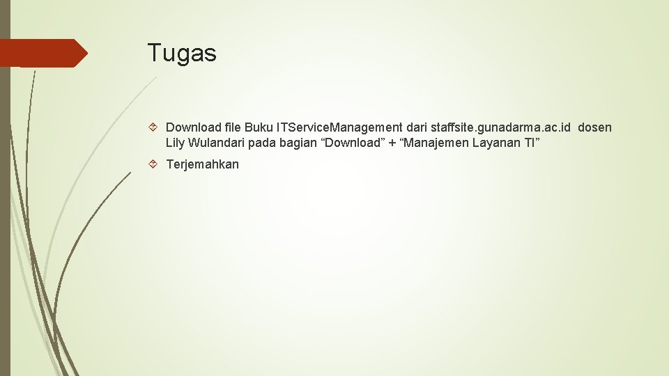 Tugas Download file Buku ITService. Management dari staffsite. gunadarma. ac. id dosen Lily Wulandari