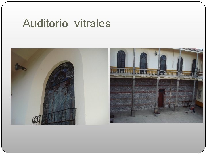 Auditorio vitrales 