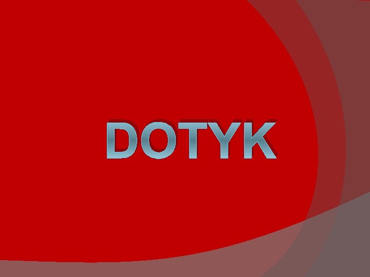 DOTYK 