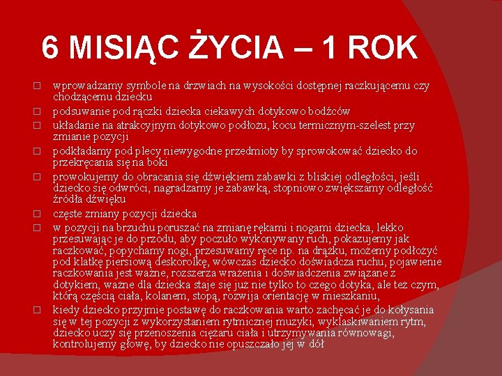 6 MISIĄC ŻYCIA – 1 ROK � � � � wprowadzamy symbole na drzwiach