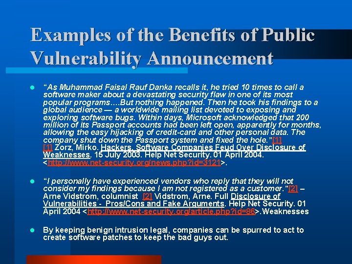 Examples of the Benefits of Public Vulnerability Announcement l “As Muhammad Faisal Rauf Danka Examples of the Benefits of Public Vulnerability Announcement l “As Muhammad Faisal Rauf Danka