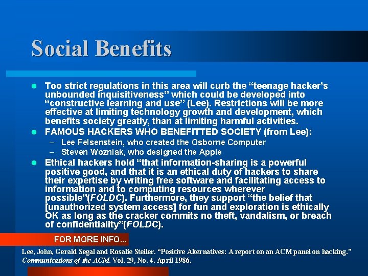Social Benefits Too strict regulations in this area will curb the “teenage hacker’s unbounded Social Benefits Too strict regulations in this area will curb the “teenage hacker’s unbounded