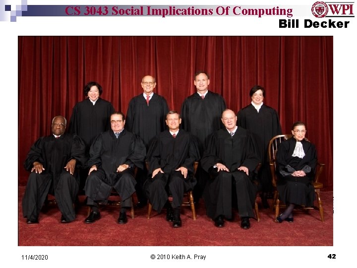 CS 3043 Social Implications Of Computing Bill Decker Background n What is the law