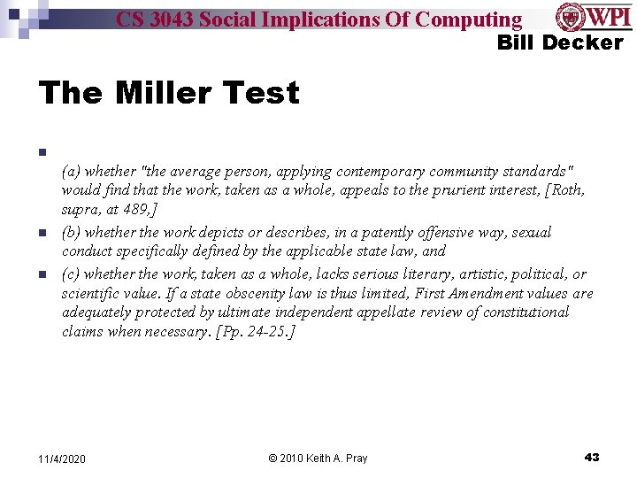 CS 3043 Social Implications Of Computing Bill Decker The Miller Test n n n