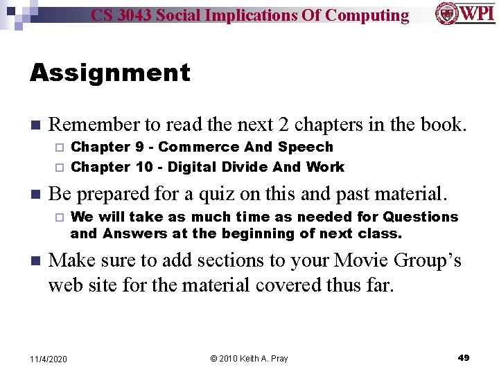 CS 3043 Social Implications Of Computing Assignment n Remember to read the next 2