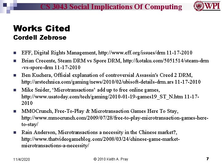 CS 3043 Social Implications Of Computing Works Cited Cordell Zebrose n n n EFF,