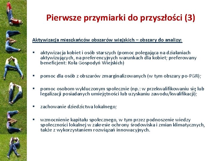 Pierwsze przymiarki do przyszłości (3) Aktywizacja mieszkańców obszarów wiejskich – obszary do analizy: §