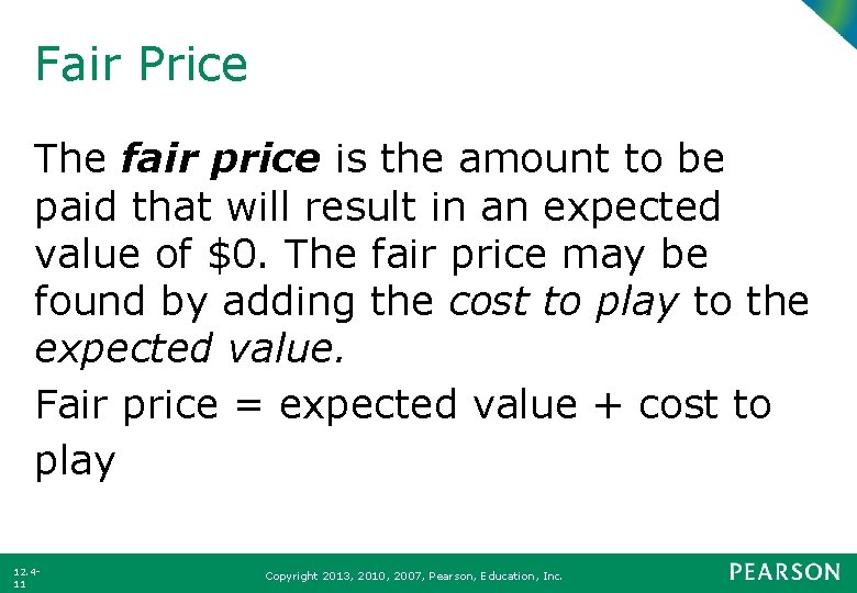 Fair Price The fair price is the amount to be paid that will result Fair Price The fair price is the amount to be paid that will result