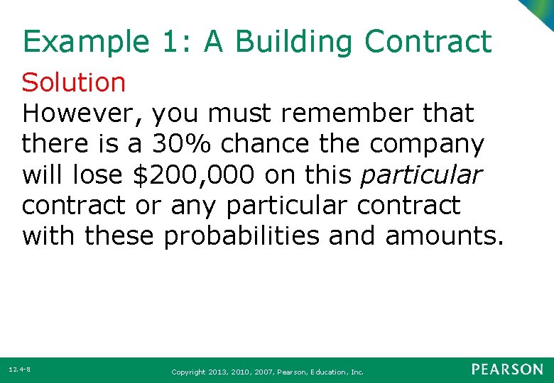 Example 1: A Building Contract Solution However, you must remember that there is a Example 1: A Building Contract Solution However, you must remember that there is a