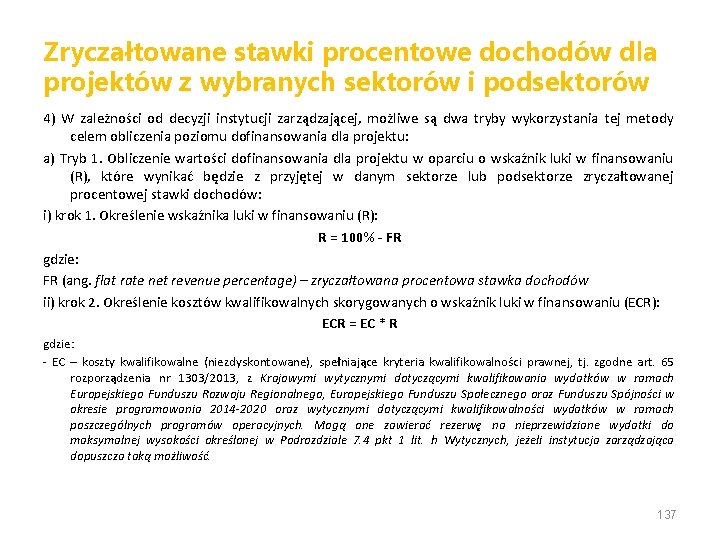 Zryczałtowane stawki procentowe dochodów dla projektów z wybranych sektorów i podsektorów 4) W zależności