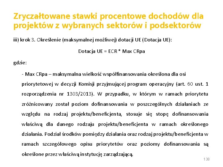 Zryczałtowane stawki procentowe dochodów dla projektów z wybranych sektorów i podsektorów iii) krok 3.