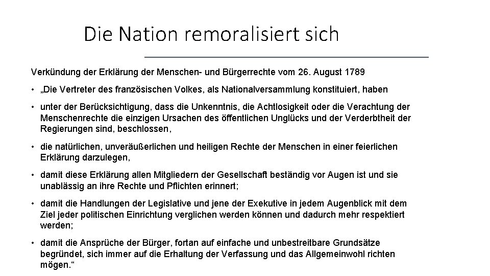 Die Nation remoralisiert sich Verkündung der Erklärung der Menschen- und Bürgerrechte vom 26. August