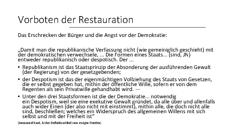 Vorboten der Restauration Das Erschrecken der Bürger und die Angst vor der Demokratie: „Damit