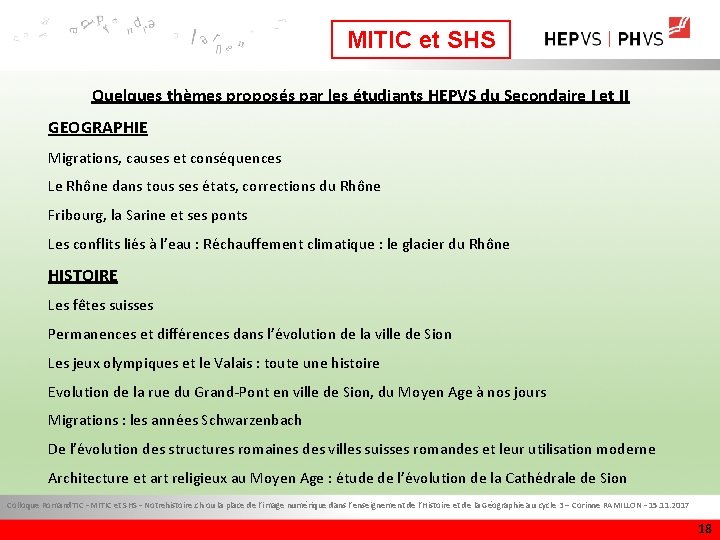 MITIC et SHS Quelques thèmes proposés par les étudiants HEPVS du Secondaire I et