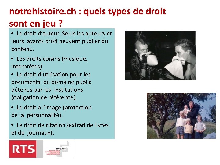 notrehistoire. ch : quels types de droit sont en jeu ? • Le droit